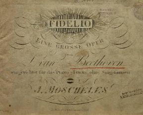 Fidelio ovvero L'amore coniugale. Frontespizio della riduzione per pianoforte di I. Moscheles (Vienna, Gesellschaft der Musikfreunde).De Agostini Picture Library/ A. Dagli Orti