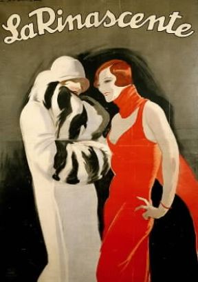 Marcello Dudovich . Manifesto pubblicitario per La Rinascente (1930; Milano, Civica Raccolta Stampe A. Bertarelli).Milano, Bertarelli